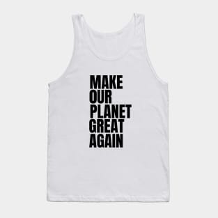 Eco-friendly Climate Action Eco-warrior Climate Change Nature Lover Save The planet Tank Top